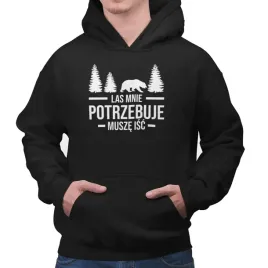 las-mnie-potrzebuje-musze-isc-bluza-dla-lesnika