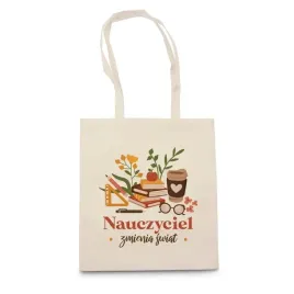 prezent-dla-nauczyciela-torba-nauczyciel-zmienia-swiat-podziekowania