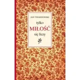 tylko-milosc-sie-liczy-jan-twardowski