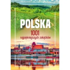 polska-1001-najpiekniejszych-zakatkow