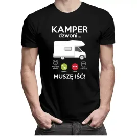 kamper-dzwoni-musze-isc-koszulka-meska-prezent