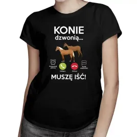 konie-dzwonia-musze-isc-koszulka-z-koniami-damska