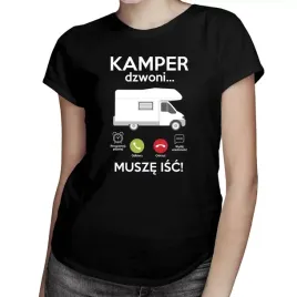 kamper-dzwoni-musze-isc-koszulka-damska