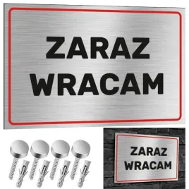 nierdzewna-tabliczka-informacyjna-zaraz-wracam-30x20-aluminium