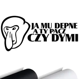 naklejka-na-samochod-auto-janusz-nosacz-ja-mu-depne-a-ty-pacz-czy-dymi-15x7