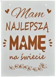 tabliczka-zawieszka-dla-mamy-dekoracja-mam-najlepsza-mame-na-swiecie