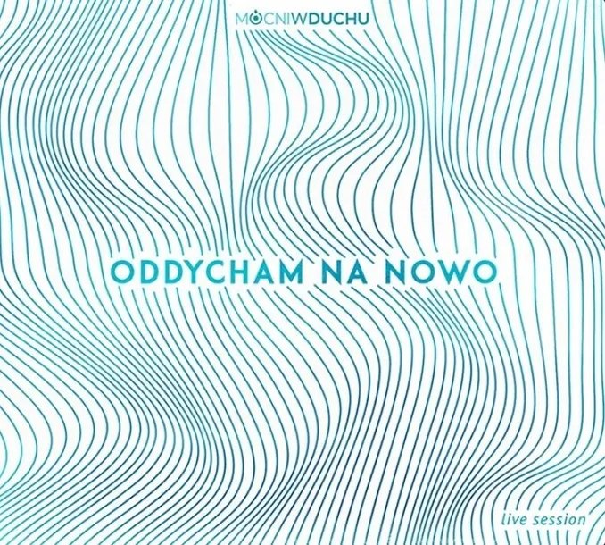 oddycham-na-nowo-cd-mocni-w-duchu-rok-wydania-2021