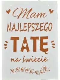 tabliczka-zawieszka-dla-taty-dzien-ojca-mam-najlepszego-tate-na-swiecie