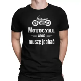 motocykl-wzywa-musze-jechac-koszulka-dla-motocyklisty-na-prezent