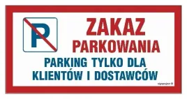 zakaz-parkowania-parking-tylko-dla-klientow-i-dostawcow-duza-40-x-20-plyta