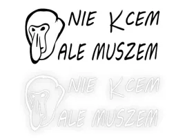 nie-kcem-ale-muszem-naklejka-na-samochod-na-auto-kolor