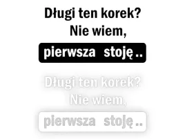dlugi-ten-korek-nie-wiem-pierwsza-stoje-naklejka-na-samochod-na-auto