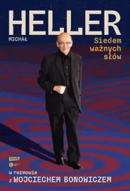 siedem-waznych-slow-michal-heller-w-rozmowie
