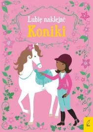 ksiazeczka-z-naklejkami-lubie-naklejac-koniki-naklejki-konie