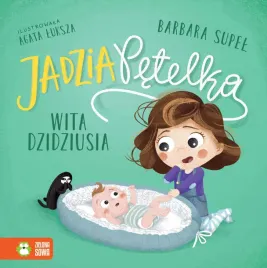 ksiazka-jadzia-petelka-wita-dzidziusia