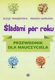 sladami-por-roku-przewodnik-dla-nauczyciela