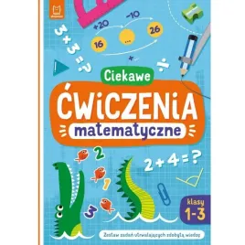 ksiazeczka-z-zadaniami-ciekawe-cwiczenia-matematyczne-klasy-1-3