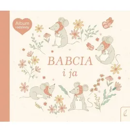 album-rodzinny-wspomnien-pamiatkowy-babcia-i-ja