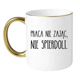 praca-nie-zajac-nie-spierdoli