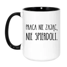 praca-nie-zajac-nie-spierdoli