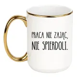 praca-nie-zajac-nie-spierdoli