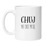 kubek-chuj-nie-chce-mi-sie