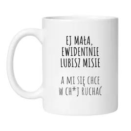 kubek-ej-mala-ewidentnie-lubisz-misie
