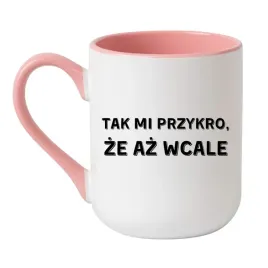 kubek-tak-mi-przykro-ze-az-wcale