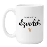 kubek-zajebisty-dziadek