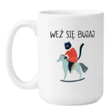 kubek-wez-sie-bujaj