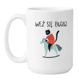 kubek-wez-sie-bujaj