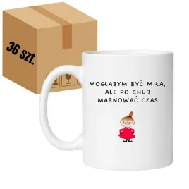 kubek-moglabym-byc-mila-ale-po-chuj-marnowac-czas