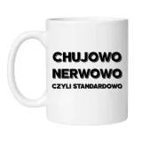 kubek-chujowo-nerwowo-czyli-standardowo