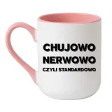 kubek-chujowo-nerwowo-czyli-standardowo