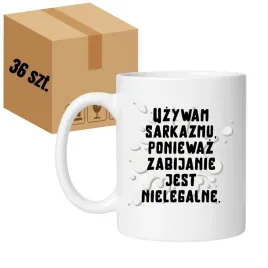 kubek-uzywam-sarkazmu-bo-zabijanie-jest-nielegalne