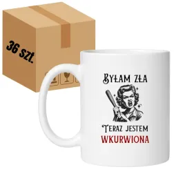 kubek-bylam-zla-teraz-jestem-wkurwiona