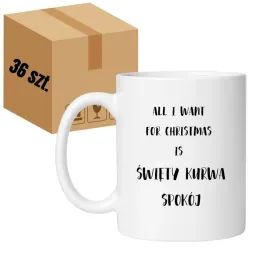 kubek-all-i-want-for-christmas-is-swiety-kurwa-spokoj