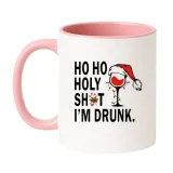 kubek-ho-ho-holy-shit-i-m-drunk