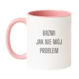 kubek-brzmi-jak-nie-moj-problem