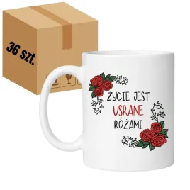 kubek-zycie-jest-usrane-rozami