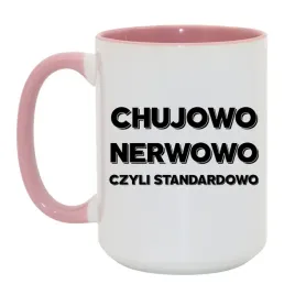 kubek-chujowo-nerwowo-czyli-standardowo