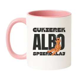 kubek-cukierek-albo-spierdalaj