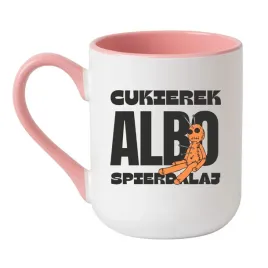 kubek-cukierek-albo-spierdalaj