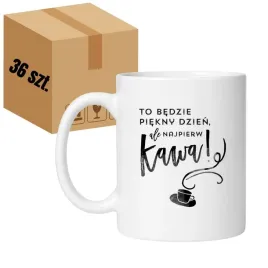 kubek-to-bedzie-piekny-dzien-ale-najpierw-kawa