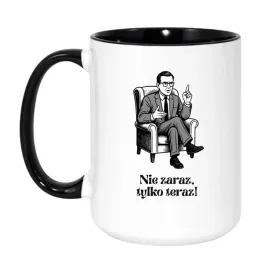 kubek-nie-zaraz-tylko-teraz-