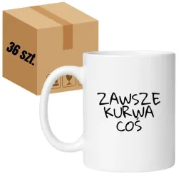 zawsze-kurwa-cos