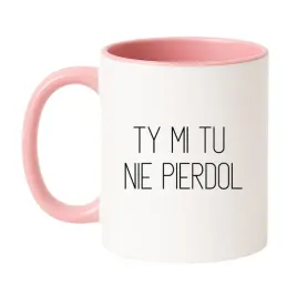 ty-mi-tu-nie-pierdol