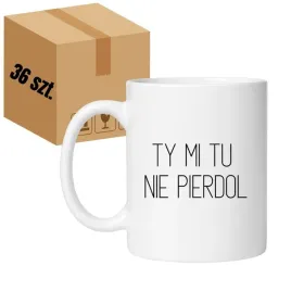 ty-mi-tu-nie-pierdol