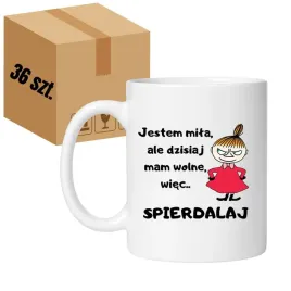 jestem-mila-ale-dzisiaj-mam-wolne-wiec-spierdalaj