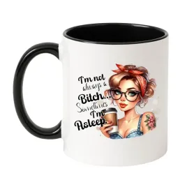 i-m-not-always-bitch-sometimes-i-m-asleep